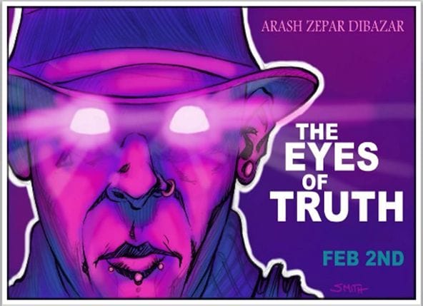 Arash Dibazar – The Eyes Of Truth