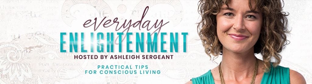 Everyday Enlightenment – Gaia