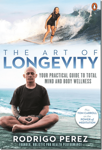 Download The Art of Longevity – Rodrigo Perez